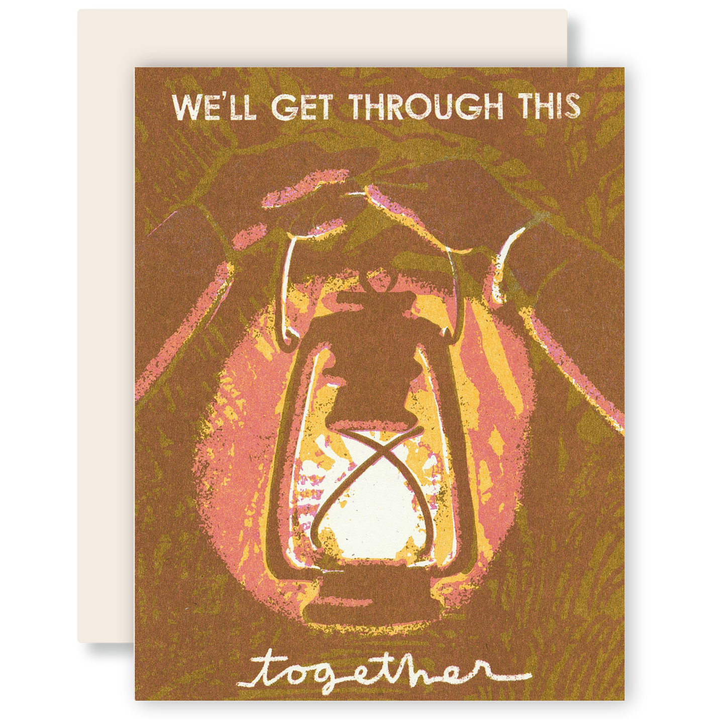 We'll Get Through This Together Encouragement Risograph Card