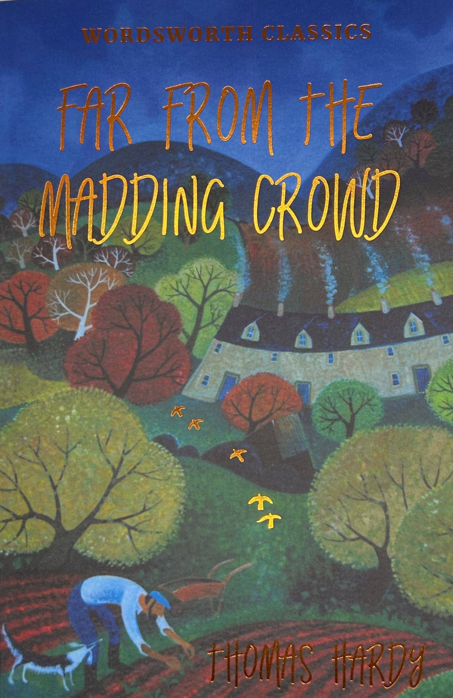 Far from the Madding Crowd | Hardy | Wordsworth Classic Book