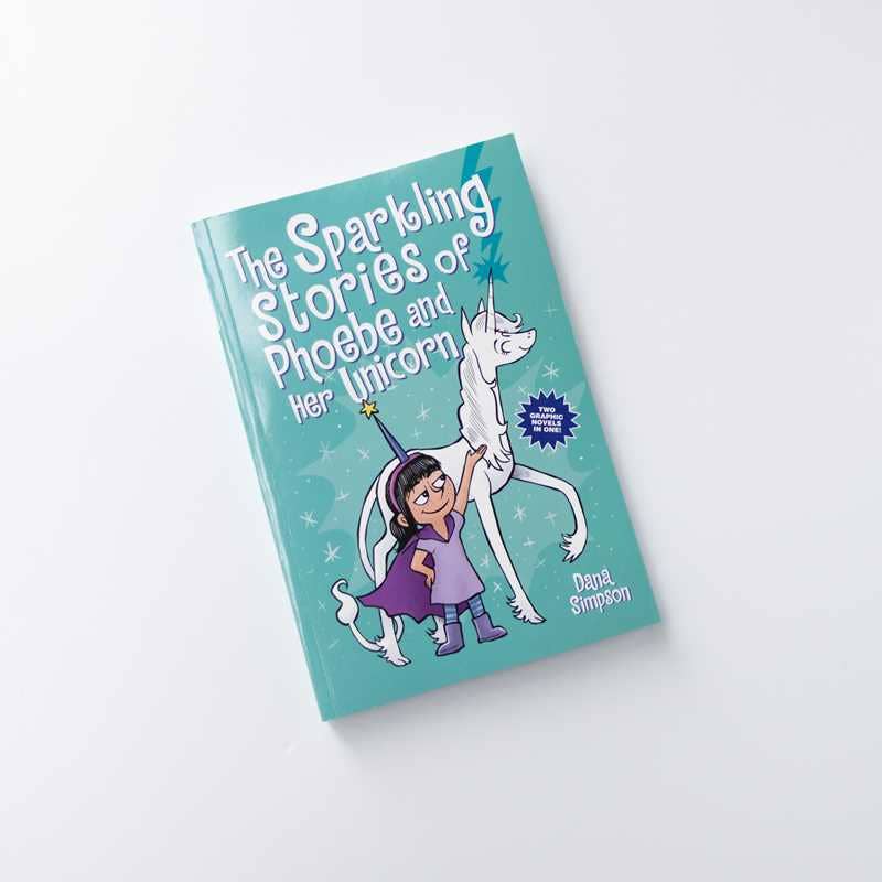 Sparkling Stories of Phoebe and Her Unicorn by Dana Simpson