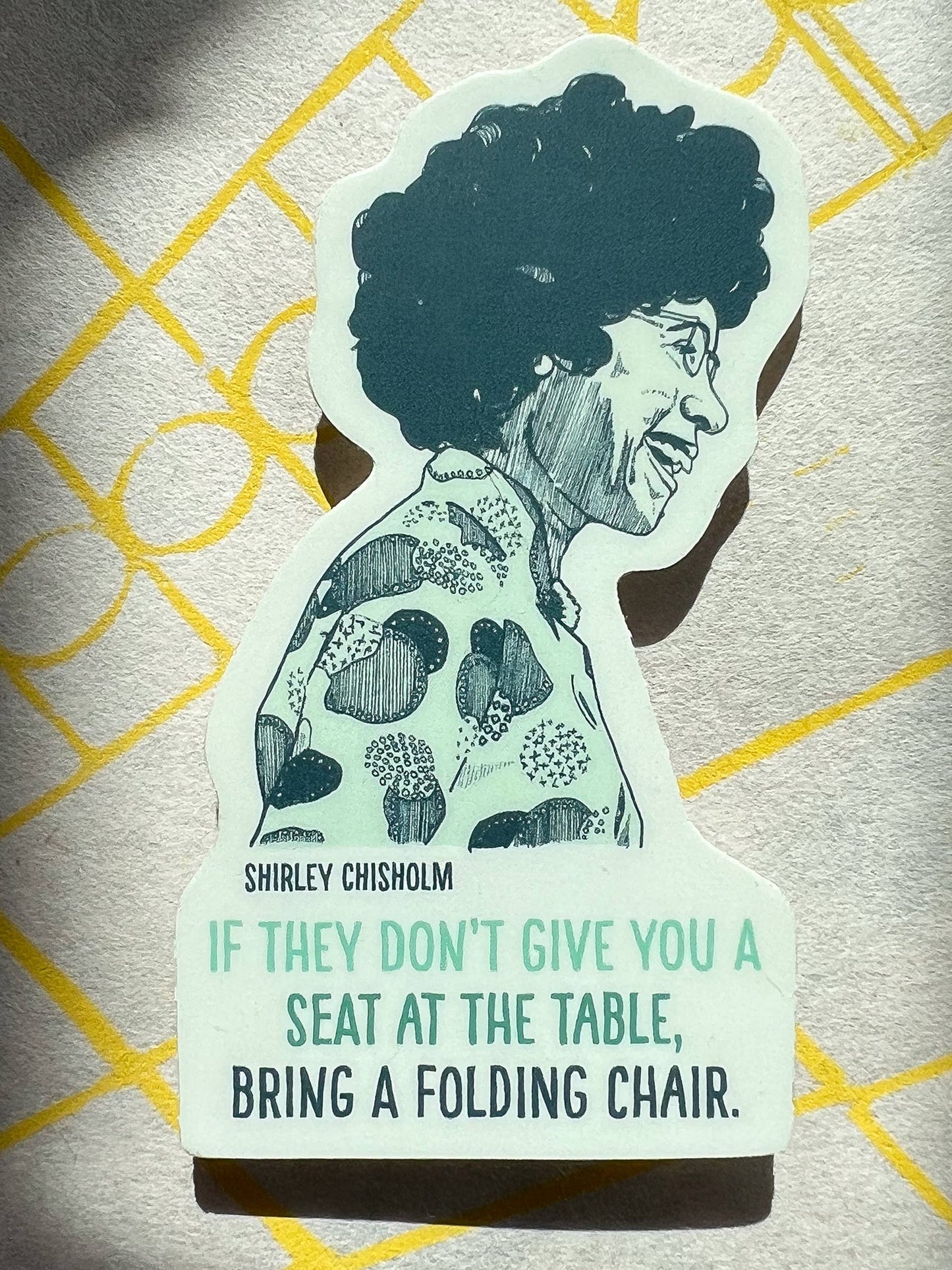 Shirley Chisholm sticker