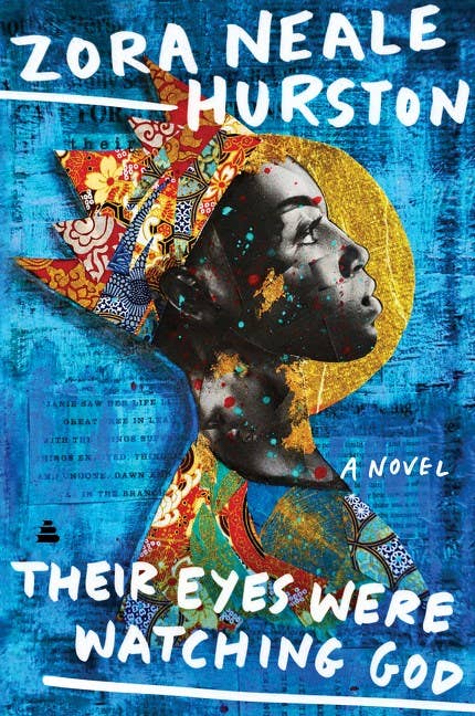Their Eyes Were Watching God: Zora Neale Hurston