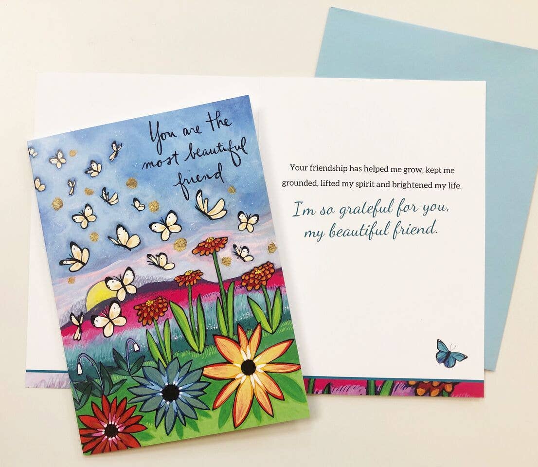 You are the most beautiful friend card (with greeting inside)