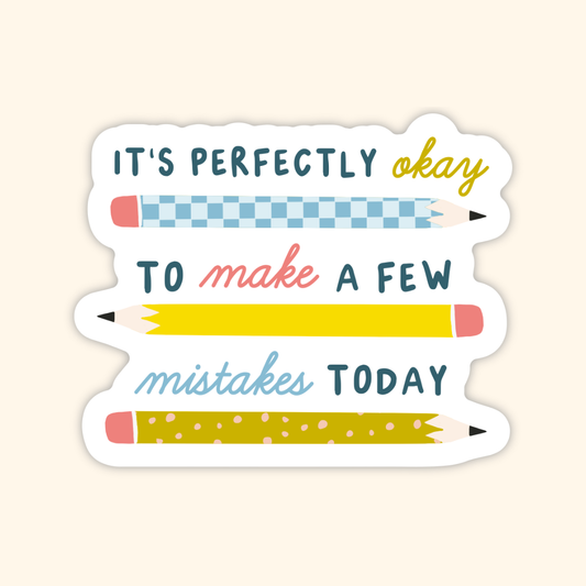 Make Mistakes Sticker