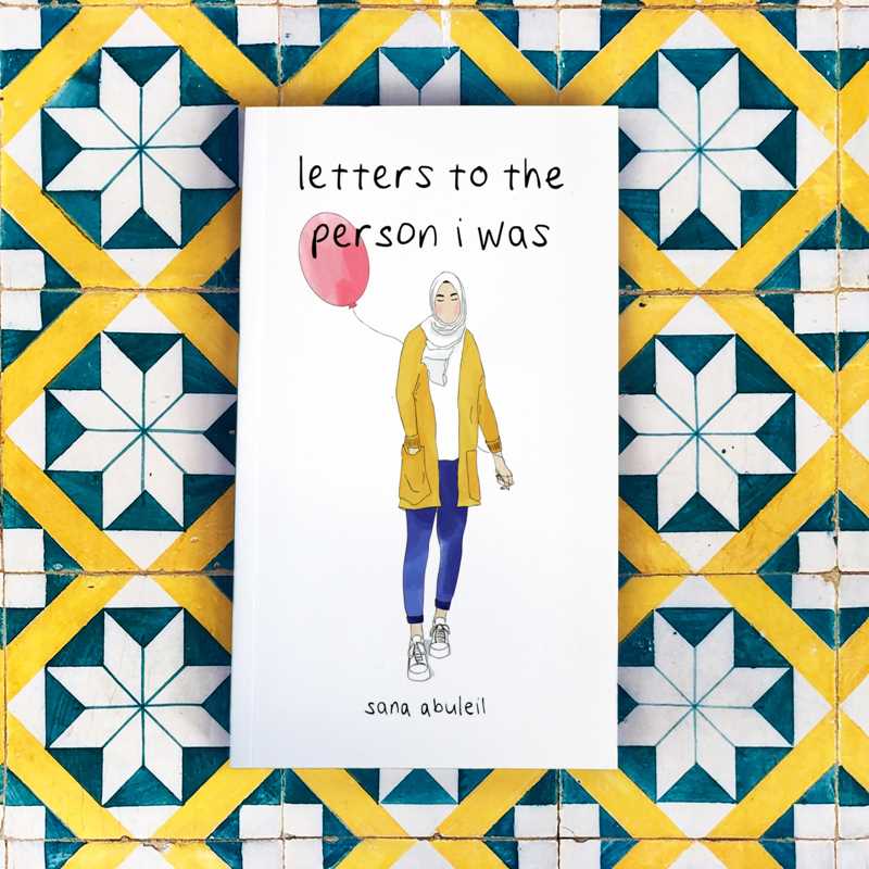 letters to the person i was by Sana  Abuleil