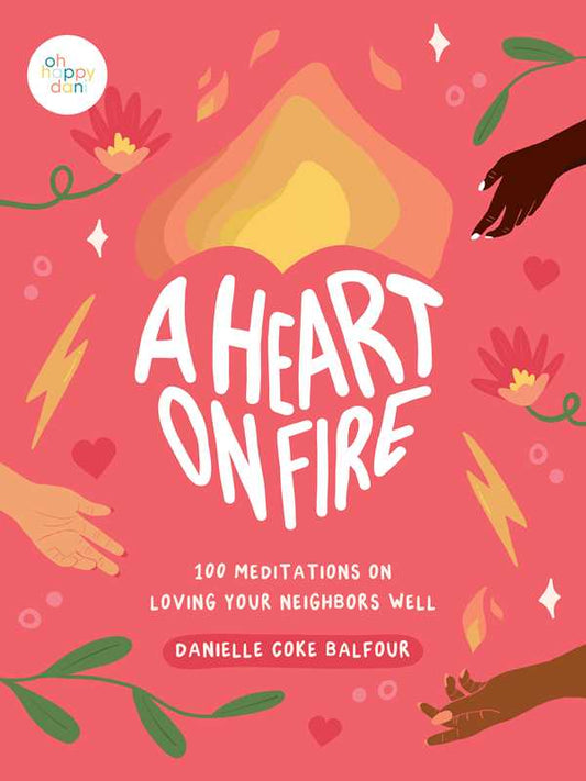 Heart on Fire by Danielle Coke Balfour
