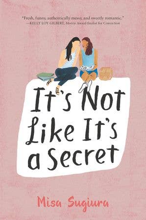 It's Not Like It's a Secret : Misa Sugiura