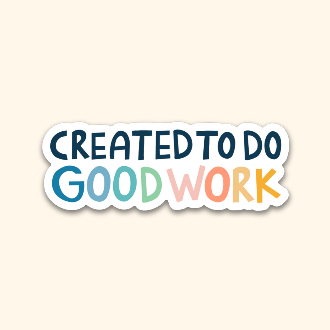 Good Work Sticker