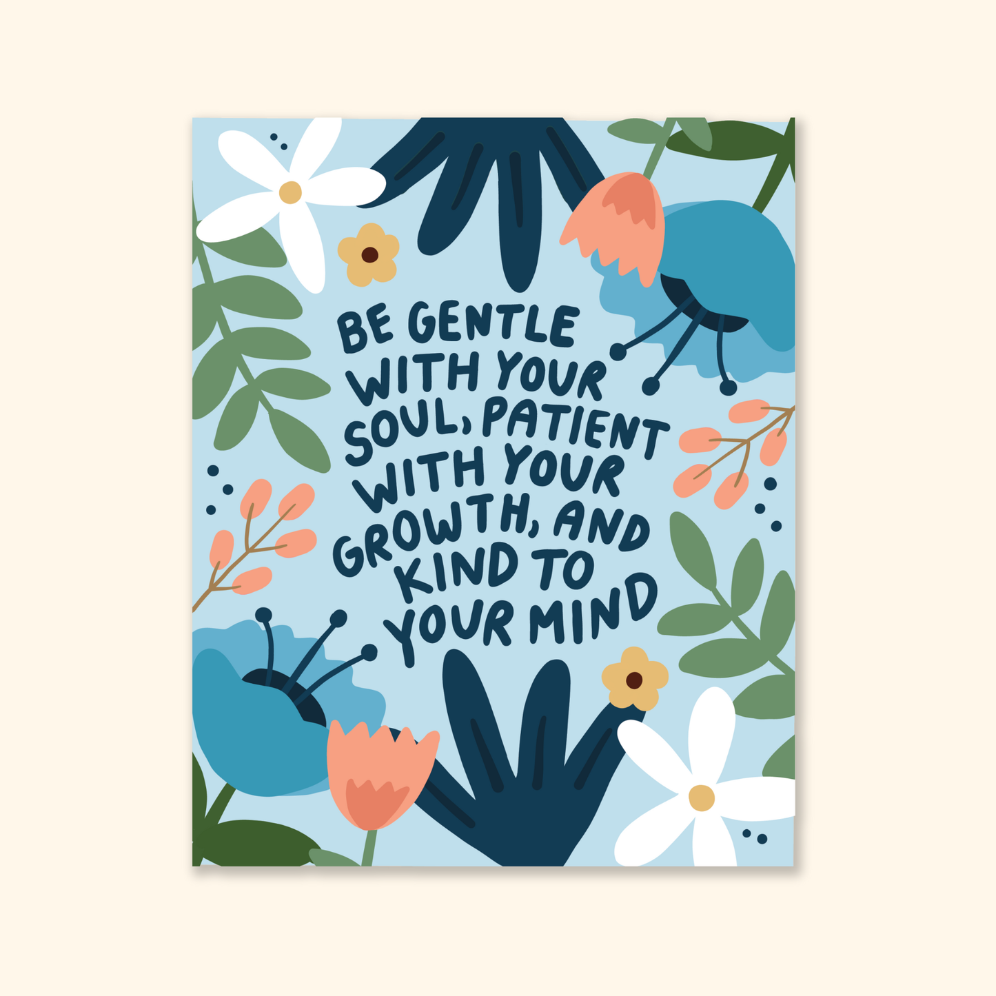 Be Gentle Print