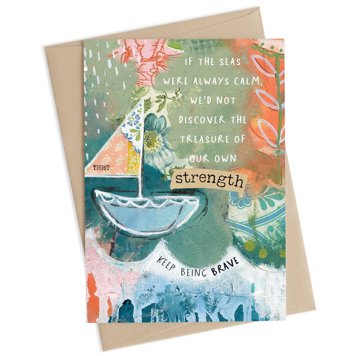 Keep Being Brave Card