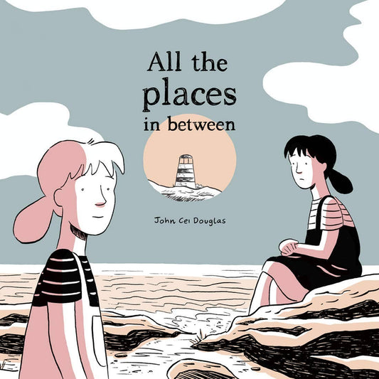 All the Places in Between by John Cei Douglas