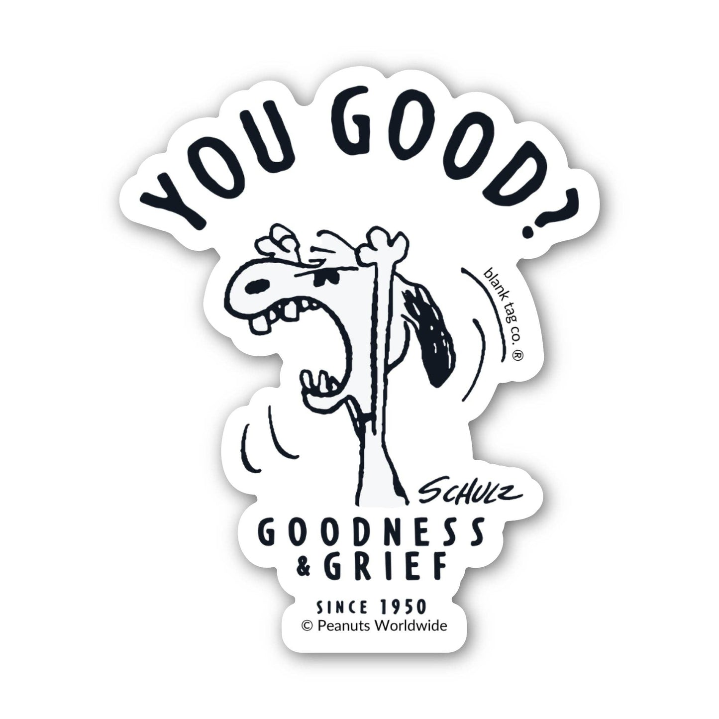 You Good? Snoopy Peanuts sticker